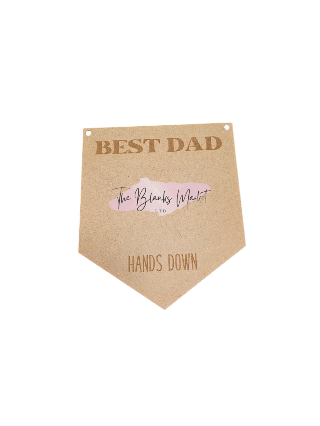 Mdf hanging sign- Best Dad Hands Down