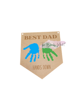 Load image into Gallery viewer, Mdf hanging sign- Best Dad Hands Down
