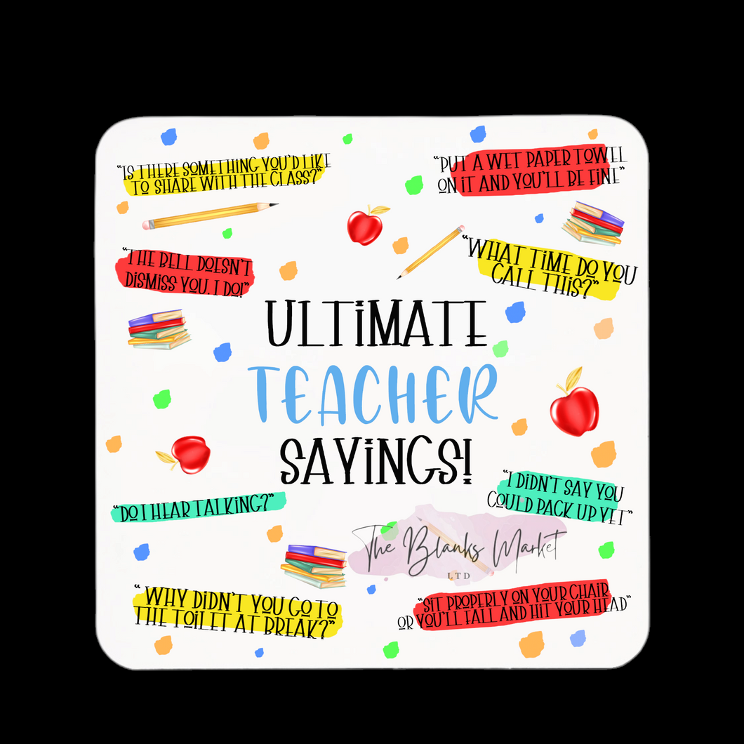 Ultimate Teacher Sayings sublimation print